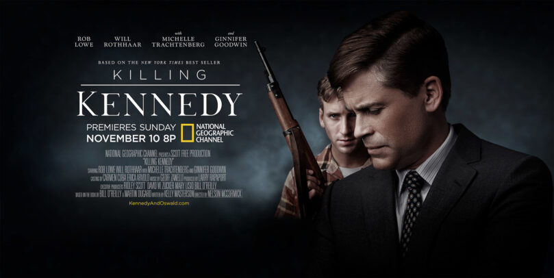 Killing Kennedy advertising poster by Joey L. 